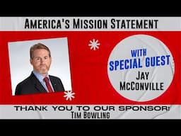 Ep. 251 | Constitutional Chats Podcast | America's Mission Statement