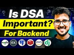 Why DSA is Very Important for Success in Backend Development?