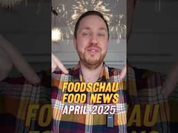 FoodSchau: Food News April 2025🗞️🎬🎙️🛒🛍️#foodschaufoodnews #foodnews  #foodneuheiten #foodnerd