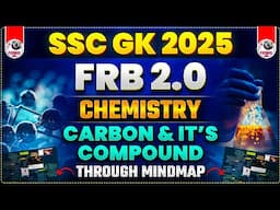 SCIENCE FOR SSC 2025 |CARBON AND ITS COMPOUNDS| FRB 2.0 BY PARMAR SIR