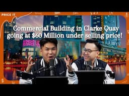Commercial Building in Clarke Quay going at $60 Million under the Selling Price?!