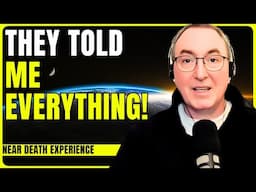 NDE Researcher Reveals What THEY Show the Dying