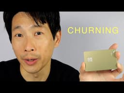 When is it Safe to Churn Credit Cards
