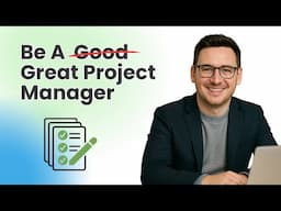 5 Things Every GREAT Project Manager Does