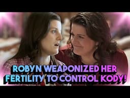 Sister Wives - Robyn Weaponized Her Fertility To Control Kody!