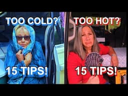 Vanlife Simplified. Too Hot? 15 Tips! Too Cold? 15 Tips!