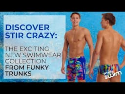 Discover the New Stir Crazy Swimwear Collection | Funkita, Funky Trunks & Simply Swim