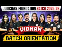 VIDHAN Batch Orientation🔥| Judiciary Foundation Batch 2025-26 | Judiciary Preparation @JudiciarybyPW