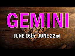 GEMINI ~ It's Too Late, Not Interested ~ June 16th - 22nd Weekly Tarot Reading