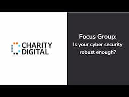 Focus Group: Is your cyber security robust enough?