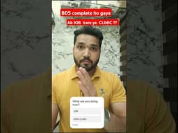 What after bds, job or own clinic? #shorts