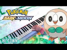 Iki Town – Pokémon Sun & Moon | Relaxing Piano cover arr. by @buraikusu · 2025