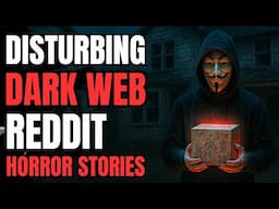 I Took Craigslist Job On The Dark Web: 2 True Dark Web Reddit Horror Stories For Sleeping!!