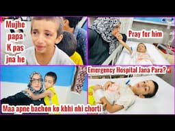 Emergency Hospital Jana Para?🏥- PRAY FOR HIM😓- Kisko dil ka hal sunyn khushiya kisse bante