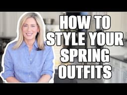 How To Style Your Favorite Spring Pieces | 14 Looks You Can Wear NOW