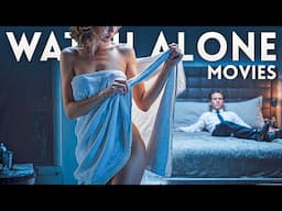 Bold, Dark & Seriously Underrated! 7 Watch Alone Movies (Part 9)