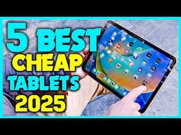 ✅Top 5  Best Cheap Tablets 2025 - Upcoming Tablets 2025