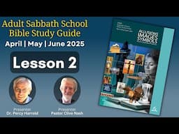 2025 Q2 Lesson 2 – The Genesis Foundation – Audio by Pr Clive Nash