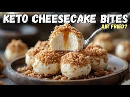 Ultimate Keto Cheese Cake Bites - Air Fried & Delicious! Must try