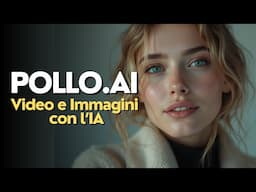 Pollo AI: crea video e immagini incredibili da un'unica piattaforma [Kling, Minimax, Wan, ecc]