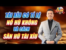 Tài xỉu sunwin | Mẹo bắt cầu tài xỉu sunwin chia sẻ tỷ lệ ra hũ khi săn tại nhà cái sunwin dễ nhất