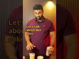 The truth about Diet Coke!
