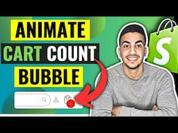 How To Animate Cart Items Count Bubble In Shopify