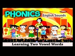 Phonics Sounds Learning Vowels words, Learn Phonics Alphabet Sounds Kids I phonetics a to z Sounds
