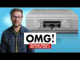 This Amp Left Me Speechless! Musical Fidelity Nu-Vista 600.2 Review