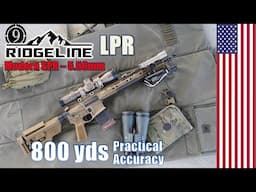 🥇Ridgeline LPR [5.56 modern SPR] to 800yds: Practical Accuracy