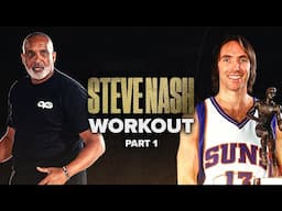 NBA Workout w/ Steve Nash | How To Score Around The Rim
