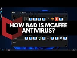 McAfee: how bad is the worst antivirus?