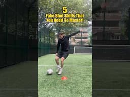 5 Fake Shot Skills⚽️#footballshorts #soccershorts #footballskills #soccerskills