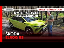 Maakt de SNELSTE SKODA het waar? #ElroqRS