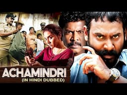Achamindri | Vijay Vasanth, Srushti Dange, Samuthirakani|South Blockbuster Action Hindi Dubbed Movie