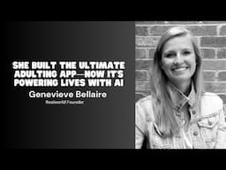 Realworld Founder & CEO Genevieve Bellaire