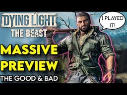 I PLAYED Dying Light: The Beast, It's Actually Dying Light 3 | Dying Light Beast Preview