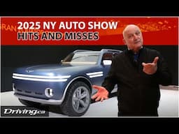 Hits and Misses | 2025 NY Auto Show | Driving.ca
