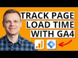 Track Page Load Time in GA4 (Step-by-Step Tutorial)