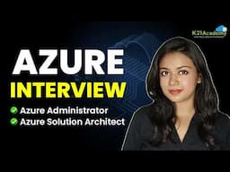 Top 20 Azure Interview Questions 2025 | Role-Based Azure Interview Questions | K21Academy