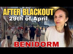 Benidorm AFTER Blackout - What´s Happening in Town?😯🏖️