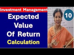 10. Expected Value of Return Calculation from Investment Management Subject