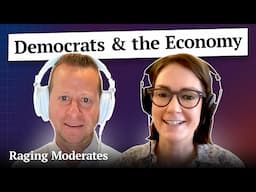 Rep. Jared Moskowitz - Why Democrats Need to Focus On the Economy? | Raging Moderates