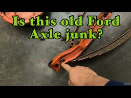 Dissecting a 1932 Ford Frame and Front Axle