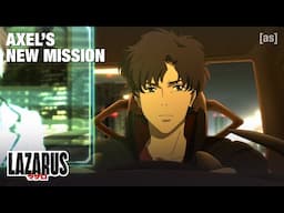Axel's New Mission | Lazarus | adult swim