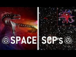 The 12 Strange Space SCP Creatures & Entities