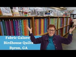Quilt Shop Virtual Tour: Birdhouse Quilts - Byron, GA