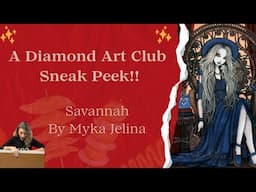 A Diamond Art Club 😍SNEAK PEEK😍!Savannah By Myka Jelina