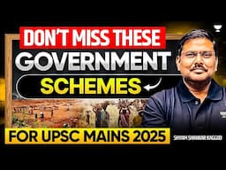 Important Government Schemes: Must Watch for UPSC Mains 2025 | Unacademy IAS English | Shyam Kaggod