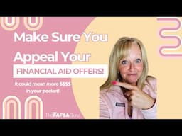 Appeal Your Financial Aid Offer! It could mean more $$$$ in your pocket!